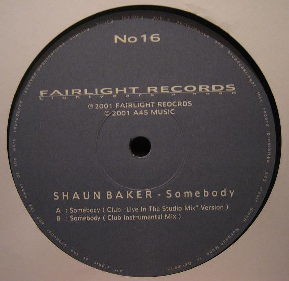 Shaun Baker - Somebody | Fairlight Records (No16) - 5 Shaun Baker - Somebody | Fairlight Records (No16) - 5