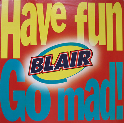 Blair - Have Fun, Go Mad! | Mercury (MERX 443)