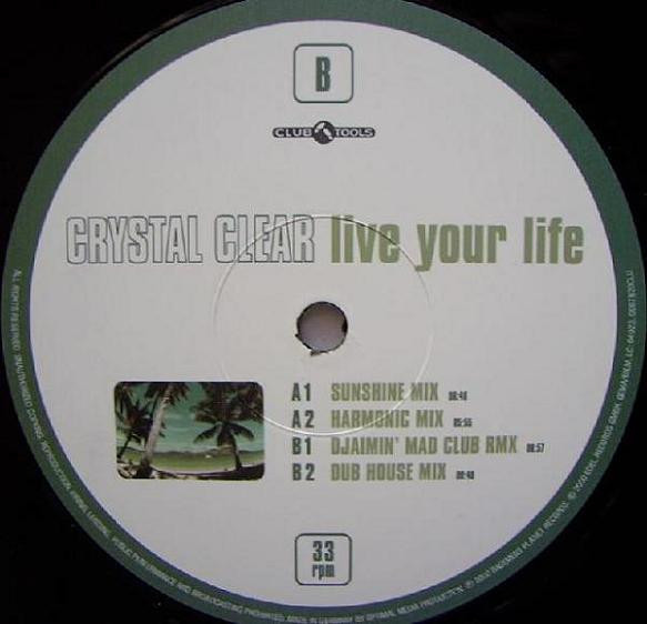 Crystal Clear - Live Your Life | Club Tools (006782-0 CLU) - 4 Crystal Clear - Live Your Life | Club Tools (006782-0 CLU) - 4