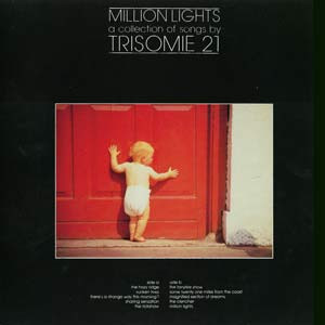 Trisomie 21 - Million Lights - A Collection Of Songs By Trisomie 21 | Play It Again Sam Records (BIAS 76)
