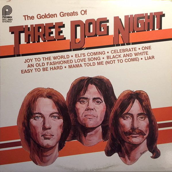Three Dog Night - The Golden Greats Of Three Dog Night | Pickwick (SPC-3664)