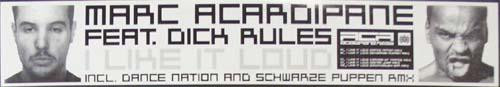 Marc Acardipane Feat. Dick Rules - I Like It Loud | Ministry Of Sound (none) - 2