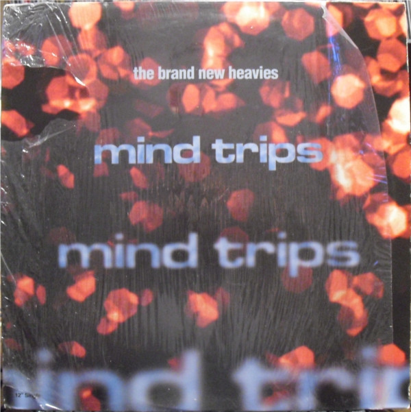 The Brand New Heavies - Mind Trips | Delicious Vinyl (Y 7243 8 58491 1 4) - main The Brand New Heavies - Mind Trips | Delicious Vinyl (Y 7243 8 58491 1 4) - main