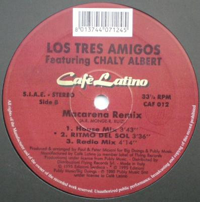 Los Tres Amigos Featuring Chaly Albert - Macarena Remix | Café Latino (CAF 012) - 3