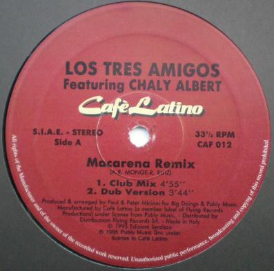 Los Tres Amigos Featuring Chaly Albert - Macarena Remix | Café Latino (CAF 012) - 2