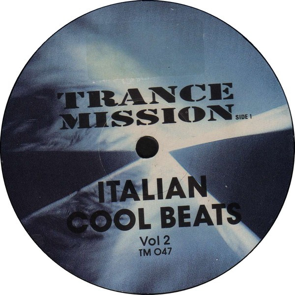 Various - Italian Cool Beats 2 | Trance Mission (TM 047) - 3 Various - Italian Cool Beats 2 | Trance Mission (TM 047) - 3