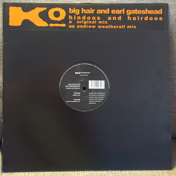 Big Hair And Earl Gateshead - Hindoos And Hairdoos | Kontraband (KO726T)