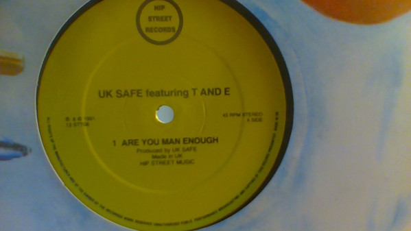 UK Safe - Are You Man Enough | Hip Street Records (12 STT06)