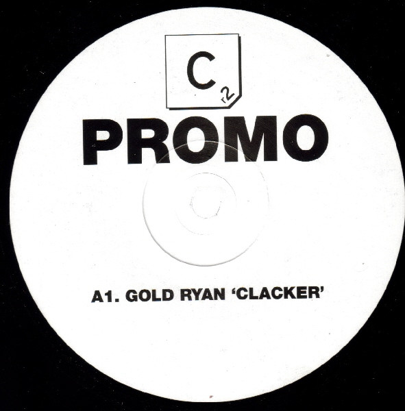 Gold Ryan / Muzzaik - Clacker / Carbonate | Cr2 Records (12C2DL011) - main Gold Ryan / Muzzaik - Clacker / Carbonate | Cr2 Records (12C2DL011) - main