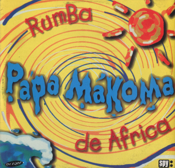 Papa Makoma - Rumba De Africa | Spy Rec (SPY 06) - main