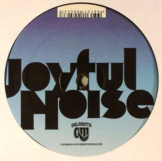Joyful Noise - From The Ground To The Sky | Qalomota Records (QMT028) - 2 Joyful Noise - From The Ground To The Sky | Qalomota Records (QMT028) - 2