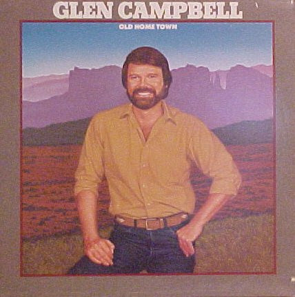 Glen Campbell - Old Home Town | Atlantic America (90016-1)