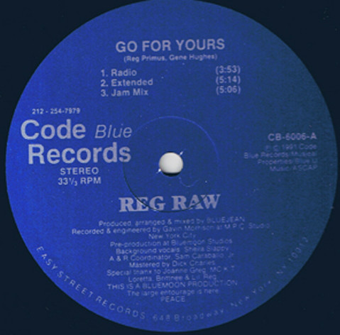 Reg Raw - Go For Yours | Code Blue Records (CB-6006) - main Reg Raw - Go For Yours | Code Blue Records (CB-6006) - main