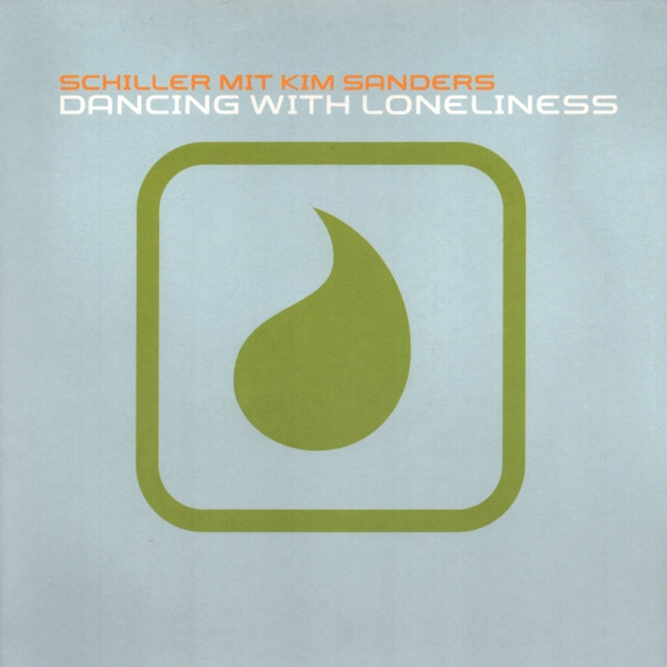 Schiller Mit Kim Sanders - Dancing With Loneliness | Zeitgeist (587 353-1)