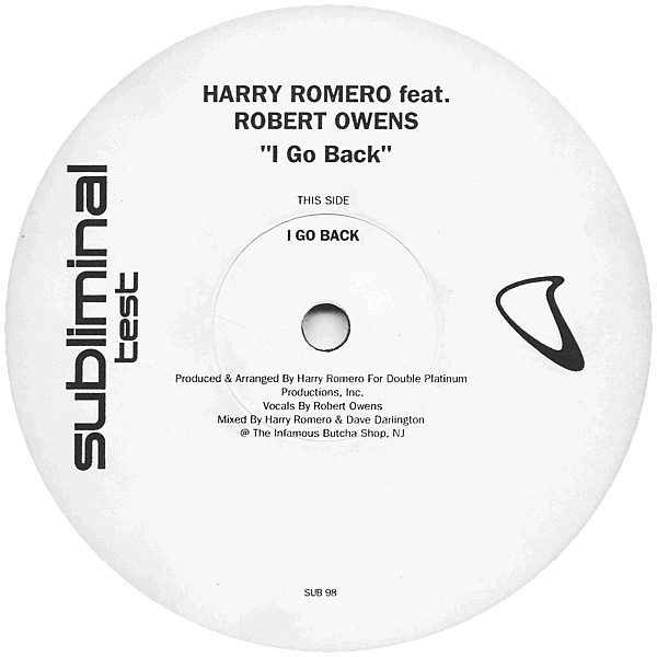 Harry "Choo Choo" Romero Feat. Robert Owens - I Go Back | Subliminal (SUB 98)