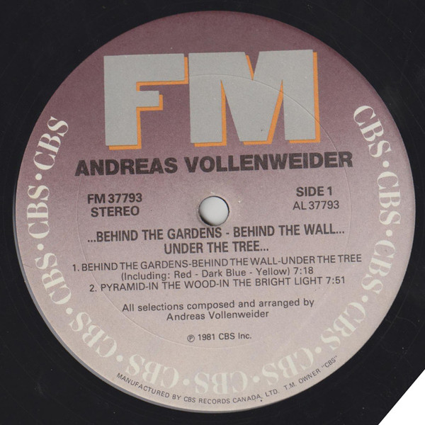 Andreas Vollenweider - ... Behind The Gardens - Behind The Wall - Under The Tree ... | FM (FM 37793) - 3 Andreas Vollenweider - ... Behind The Gardens - Behind The Wall - Under The Tree ... | FM (FM 37793) - 3