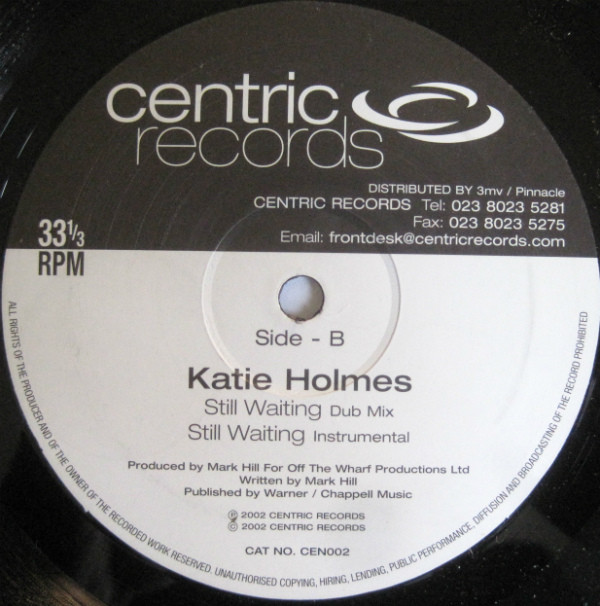 Katie Holmes - Still Waiting | Centric Records (CEN 002) - 2