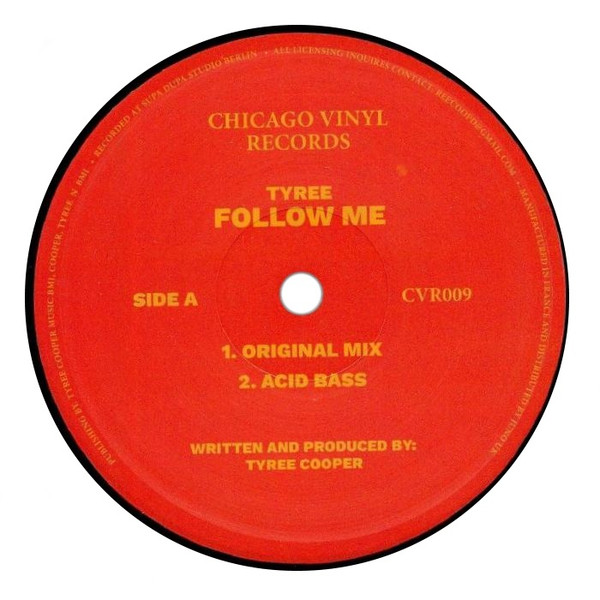 Tyree - Follow Me | Chicago Vinyl Records (CVR009) - main