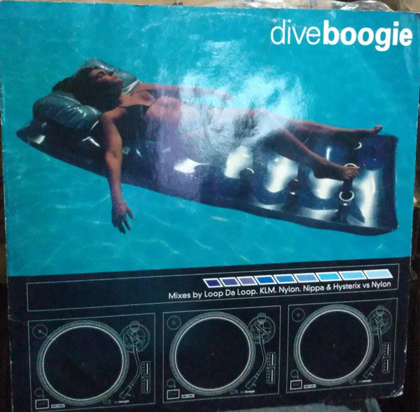 Dive - Boogie | Nylon Records (WEA 147 T1)
