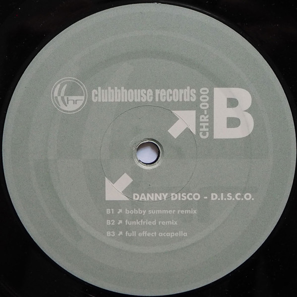 Danny Disco - D.I.S.C.O. | Clubbhouse Records (CHR-000) - 2 Danny Disco - D.I.S.C.O. | Clubbhouse Records (CHR-000) - 2