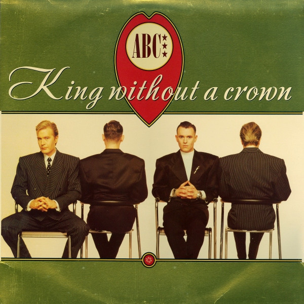 ABC - King Without A Crown | Neutron Records (NTXG 113)
