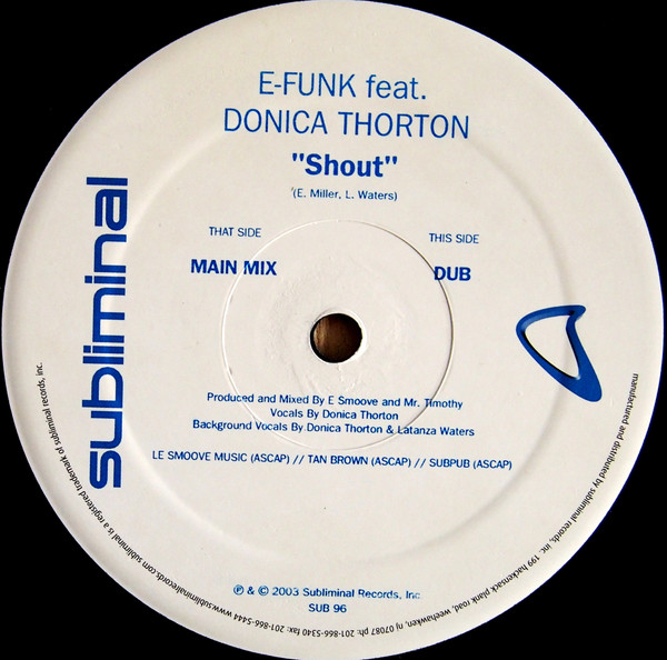 E-Funk  &  Donica Thornton - Shout | Subliminal (SUB 96) - 2