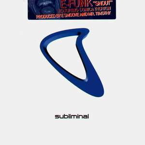 E-Funk  &  Donica Thornton - Shout | Subliminal (SUB 96) - main