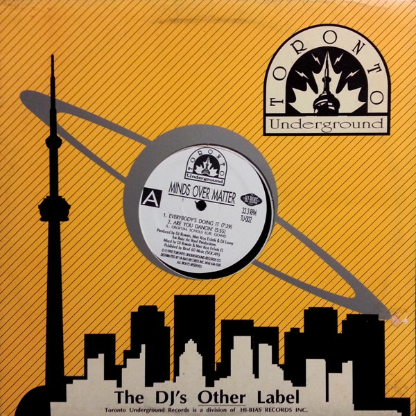 Mind Over Matter - Everybody's Doing It | Toronto Underground (TU-002)