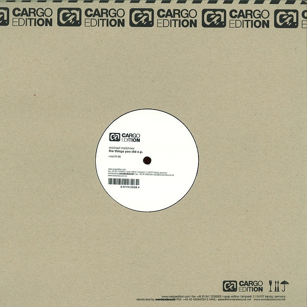 Michael Melchner - The Things You Did E.P. | Cargo Edition (cargo006) - 3