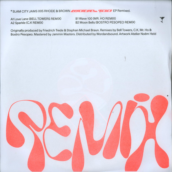 Rhode & Brown - Wave 100 EP Remixed | Slam City Jams (SCJ005)