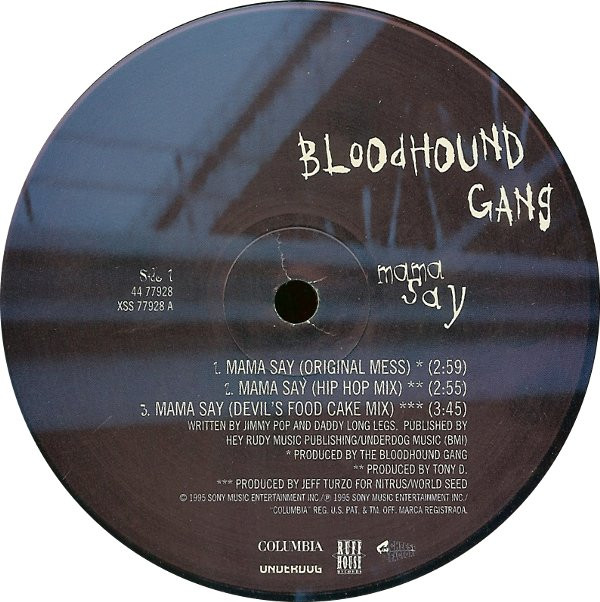 Bloodhound Gang - Mama Say | Columbia (44 77928) - 2 Bloodhound Gang - Mama Say | Columbia (44 77928) - 2