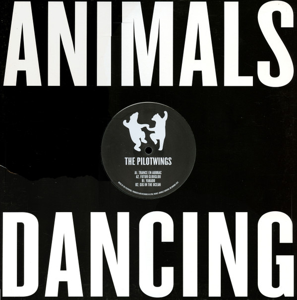 The Pilotwings - Psytube | Animals Dancing (ANIMALS006) - 3 The Pilotwings - Psytube | Animals Dancing (ANIMALS006) - 3