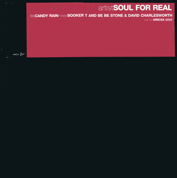 Soul For Real - Candy Rain | MCA Records (WMCSX 2052) - main Soul For Real - Candy Rain | MCA Records (WMCSX 2052) - main