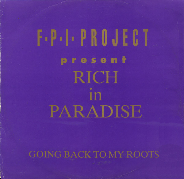FPI Project - Rich In Paradise / Going Back To My Roots | Rumour Records (RUMAT 9)