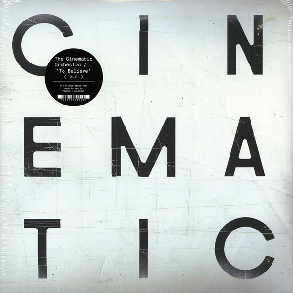 The Cinematic Orchestra - To Believe | Ninja Tune (ZEN226)