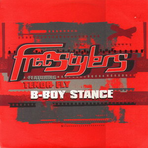 Freestylers Featuring Tenor Fly - B-Boy Stance (Remixes) | Freskanova (FNT20) - main Freestylers Featuring Tenor Fly - B-Boy Stance (Remixes) | Freskanova (FNT20) - main