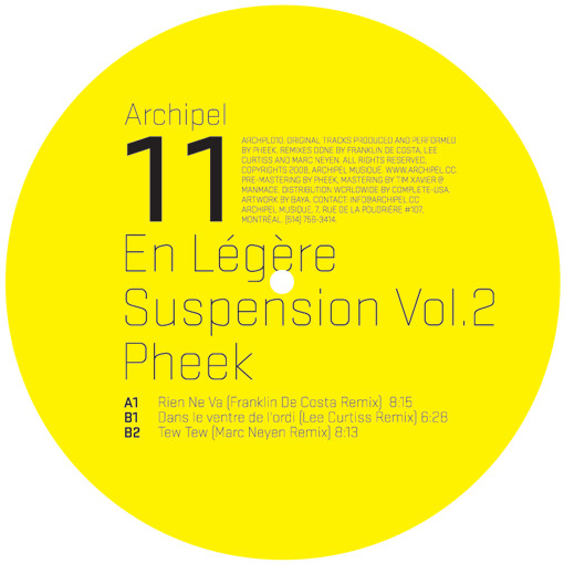 Pheek - En Légère Suspension Remixes Vol. 2 | Archipel (ARCHPL011) - main Pheek - En Légère Suspension Remixes Vol. 2 | Archipel (ARCHPL011) - main