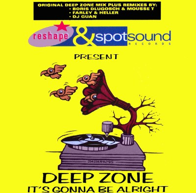 Deep Zone - It's Gonna Be Alright | Spotsound Records (SSR 296001) - main