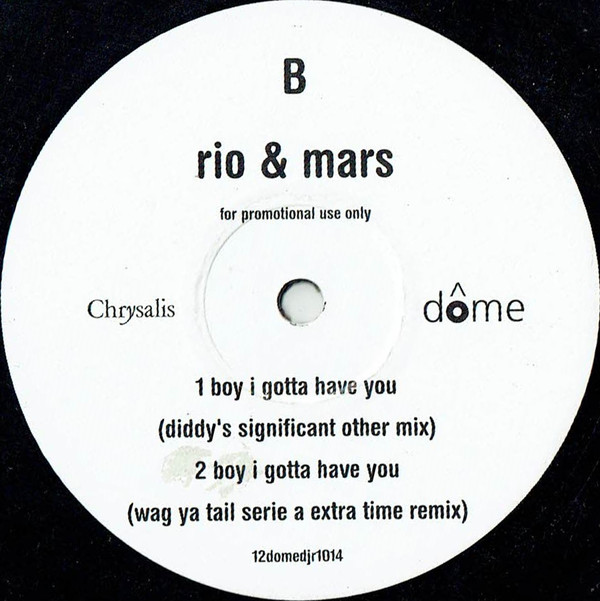 Rio & Mars - Boy I Gotta Have You | Dome Records (12domedjr1014) - 2 Rio & Mars - Boy I Gotta Have You | Dome Records (12domedjr1014) - 2