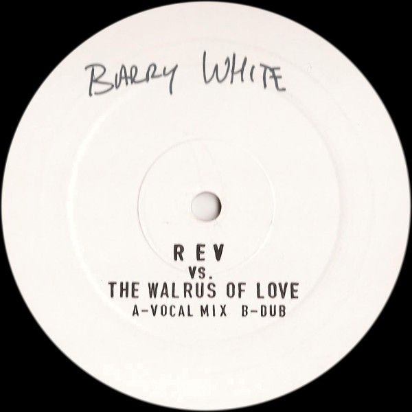 Rev Vs The Walrus Of Love - Let The Music Play | Not On Label (Barry White) (NUT 020) - main