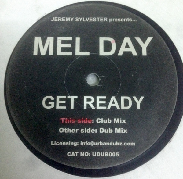 Jeremy Sylvester Presents Mel Day - Get Ready | Urban Dubz (UDUB 005) - main