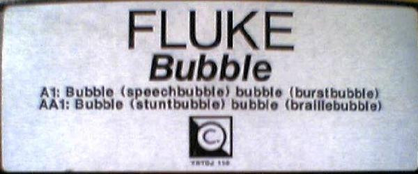 Fluke - Bubble | Circa (YRTDJ 110)