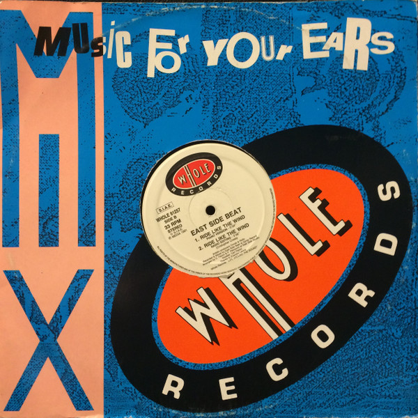 East Side Beat - Ride Like The Wind | Whole Records (WHOLE 91257) - main East Side Beat - Ride Like The Wind | Whole Records (WHOLE 91257) - main