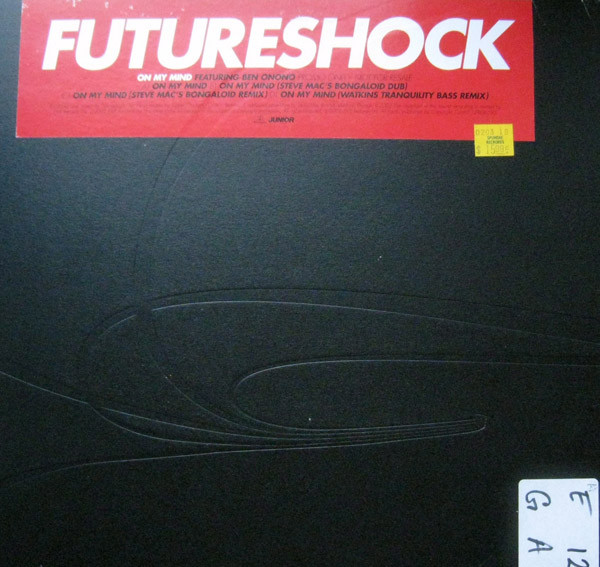 Futureshock - On My Mind | Parlophone (12RDJ6595) - main Futureshock - On My Mind | Parlophone (12RDJ6595) - main
