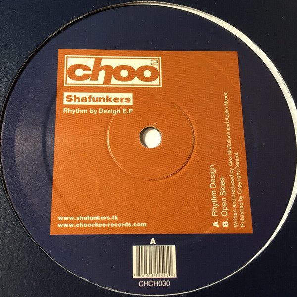 Shafunkers - Rhythm By Design E.P | Choo Choo Records (CHCH030) - 2