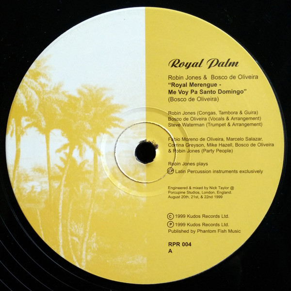 Robin Jones & Bosco De Oliveira - Royal Merengue - Me Voy Pa Santo Domingo | Royal Palm (RPR 004) - main Robin Jones & Bosco De Oliveira - Royal Merengue - Me Voy Pa Santo Domingo | Royal Palm (RPR 004) - main