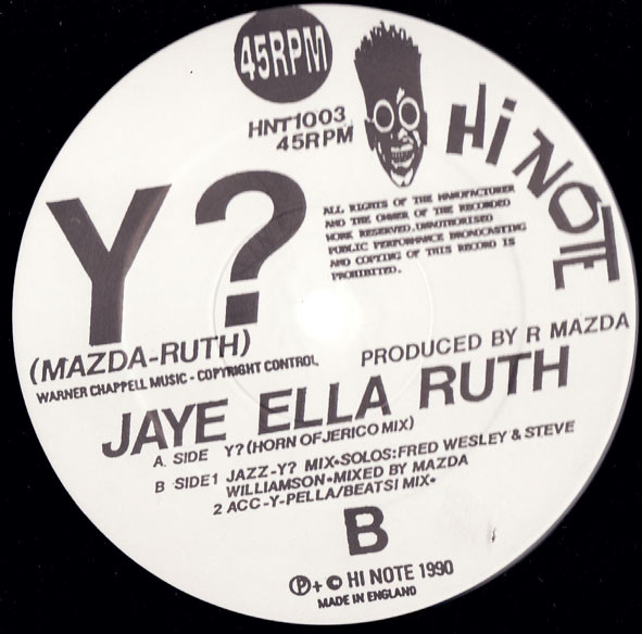 Jaye Ella Ruth Featuring Steve Williamson + Fred Wesley - Y? | Hi Note (HNT 1003) - 4