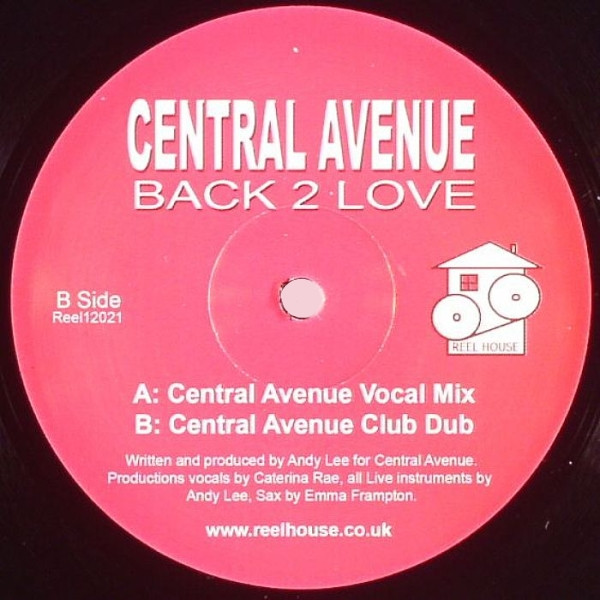 Central Avenue - Back 2 Love | Reelhouse (REEL 12021) - main