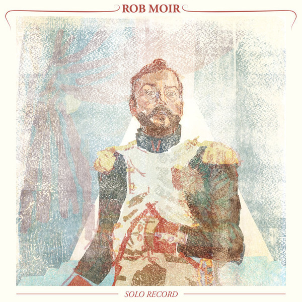 Rob Moir - Solo Record | Make My Day Records (MMD120)