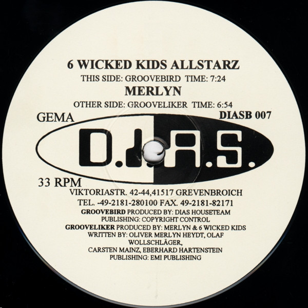 6 Wicked Kids Allstarz / DJ Merlyn - Groovebird / Grooveliker | D.I.A.S. (DIASB 007) - main